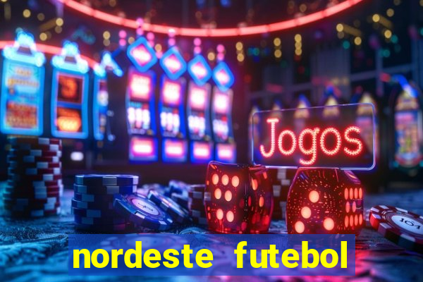 nordeste futebol vip net